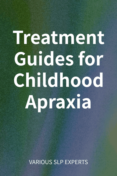 Treatment Guides for Childhood Apraxia cover