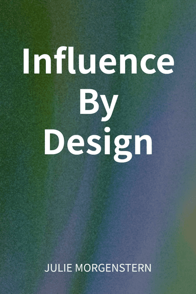 Influence By Design cover