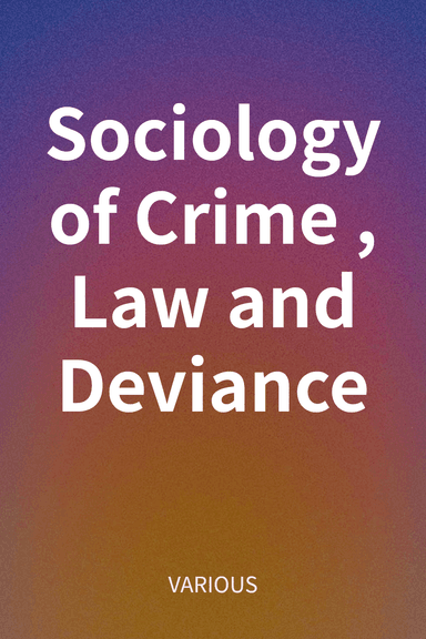 Sociology of Crime, Law and Deviance cover