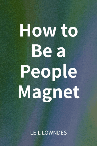 How to Be a People Magnet cover
