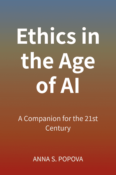 Ethics in the Age of AI cover