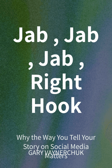 Jab, Jab, Jab, Right Hook cover