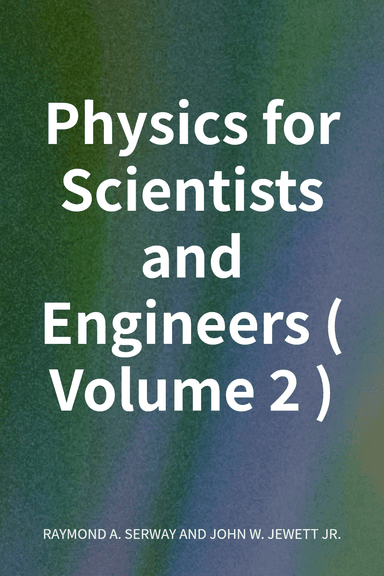 Physics for Scientists and Engineers (Volume 2) cover
