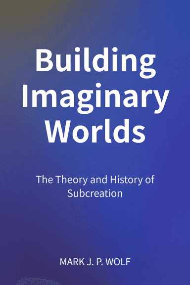 Building Imaginary Worlds cover