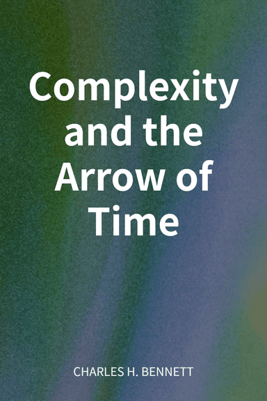Complexity and the Arrow of Time cover