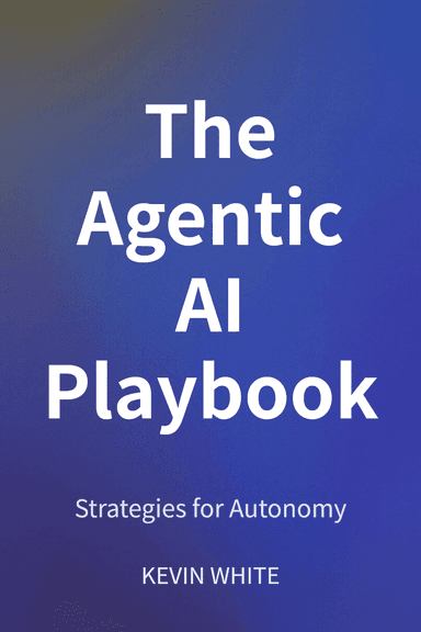 The Agentic AI Playbook cover