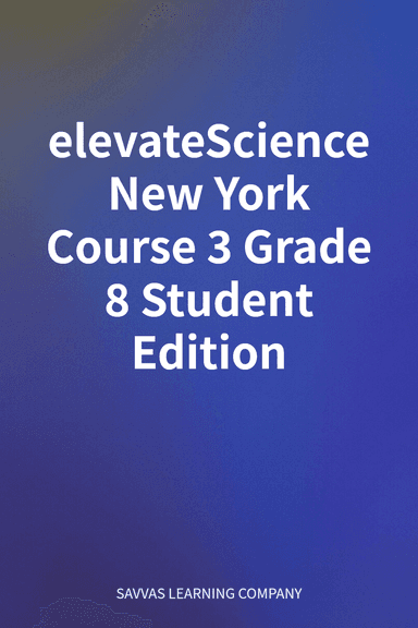 elevateScience New York Course 3 Grade 8 Student Edition cover