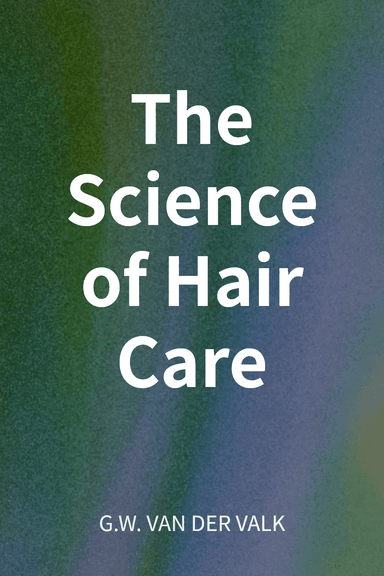 The Science of Hair Care cover