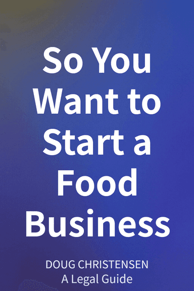 So You Want to Start a Food Business cover
