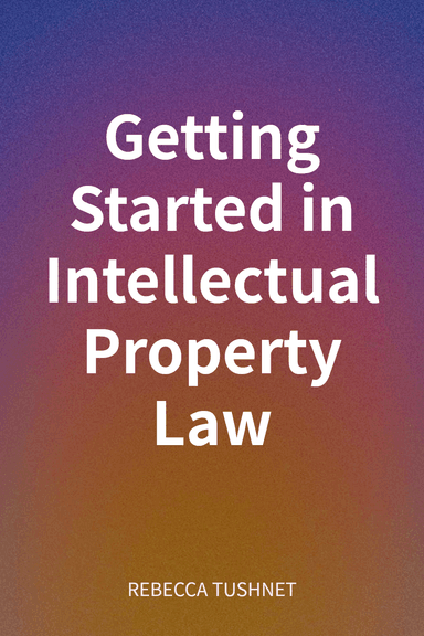 Getting Started in Intellectual Property Law cover