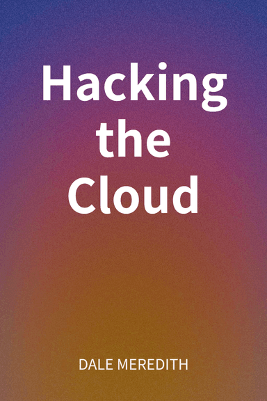 Hacking the Cloud cover