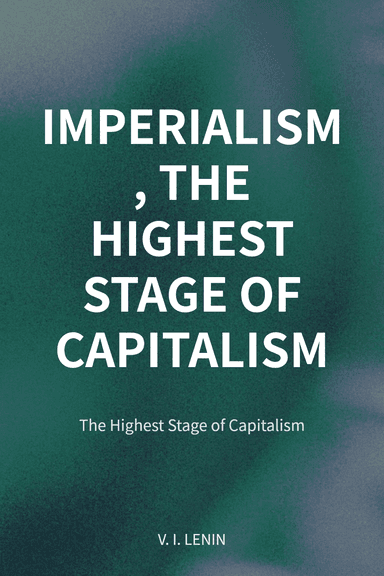 IMPERIALISM, THE HIGHEST STAGE OF CAPITALISM cover