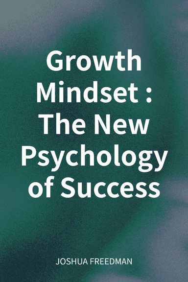 Growth Mindset: The New Psychology of Success cover