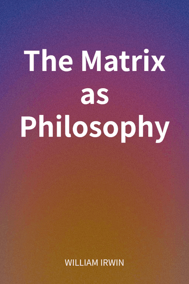 The Matrix as Philosophy cover