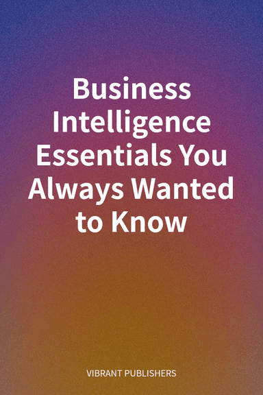 Business Intelligence Essentials You Always Wanted to Know cover