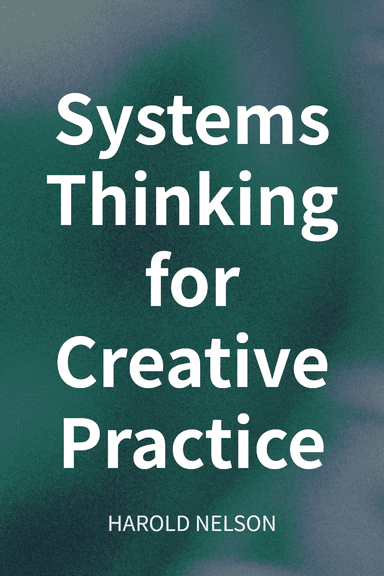 Systems Thinking for Creative Practice cover