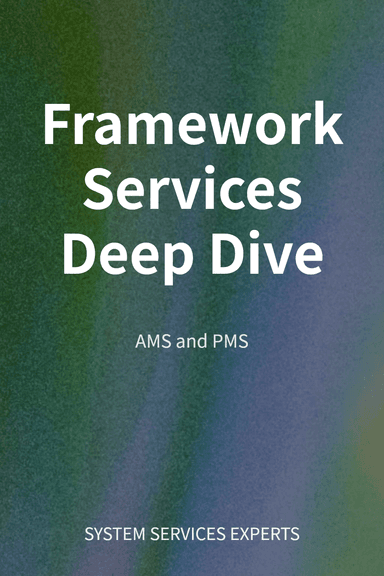 Framework Services Deep Dive cover