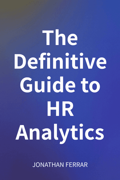 The Definitive Guide to HR Analytics cover