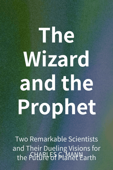 The Wizard and the Prophet cover