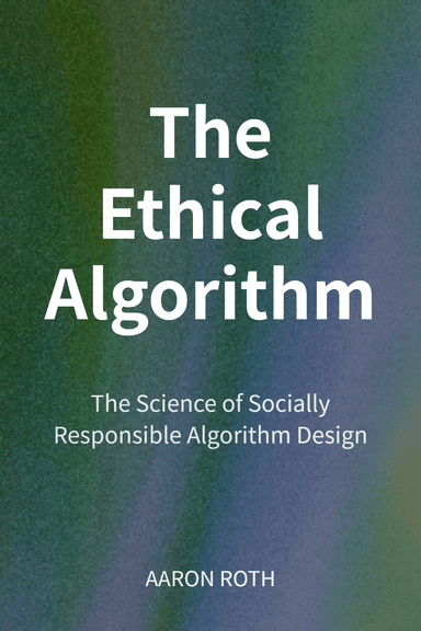 The Ethical Algorithm cover