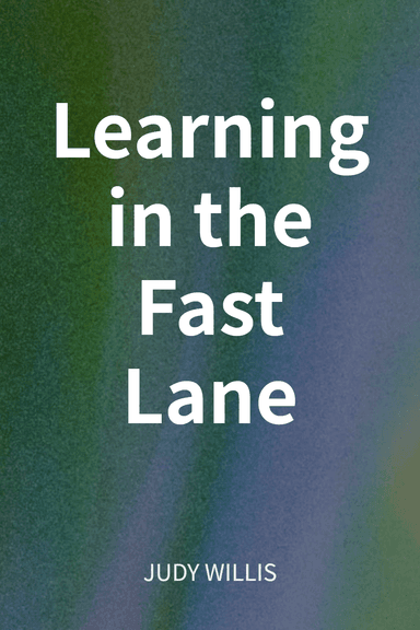 Learning in the Fast Lane cover