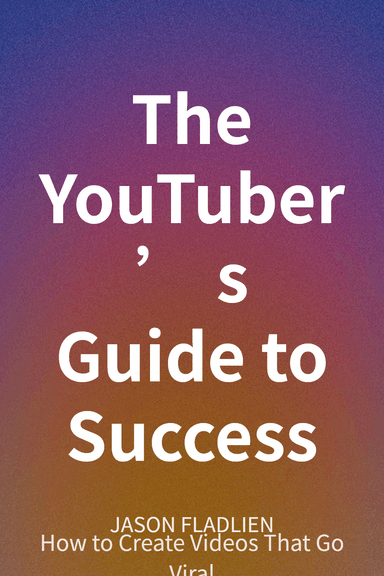 The YouTuber’s Guide to Success cover