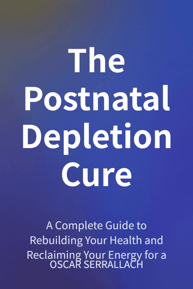 The Postnatal Depletion Cure cover