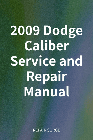 2009 Dodge Caliber Service and Repair Manual cover