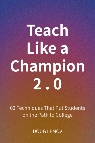 Teach Like a Champion 2. 0 cover