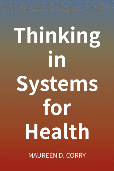 Thinking in Systems for Health cover