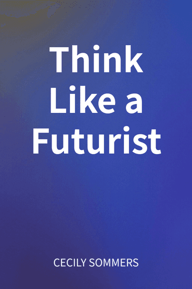 Think Like a Futurist cover