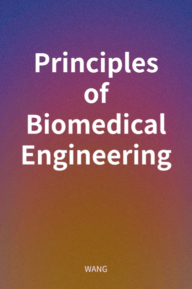 Principles of Biomedical Engineering cover