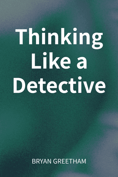 Thinking Like a Detective cover