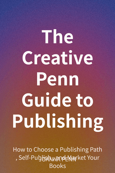 The Creative Penn Guide to Publishing cover