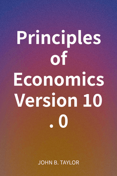 Principles of Economics Version 10.0 cover