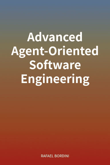 Advanced Agent-Oriented Software Engineering cover