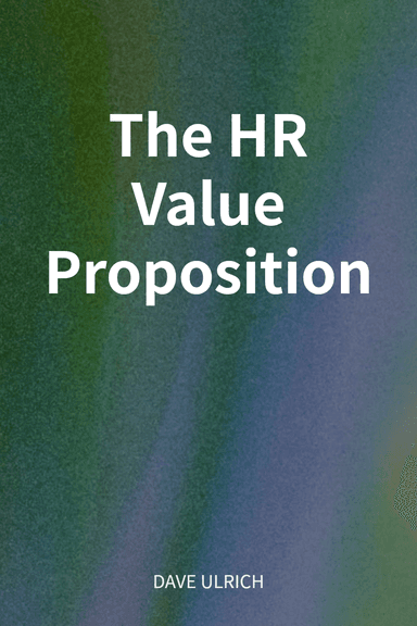 The HR Value Proposition cover