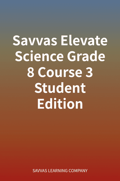 Savvas Elevate Science Grade 8 Course 3 Student Edition cover