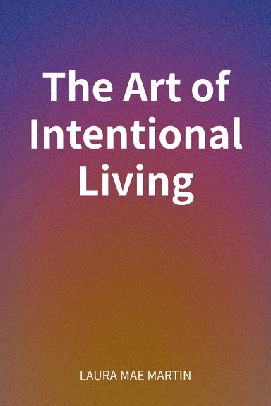 The Art of Intentional Living cover