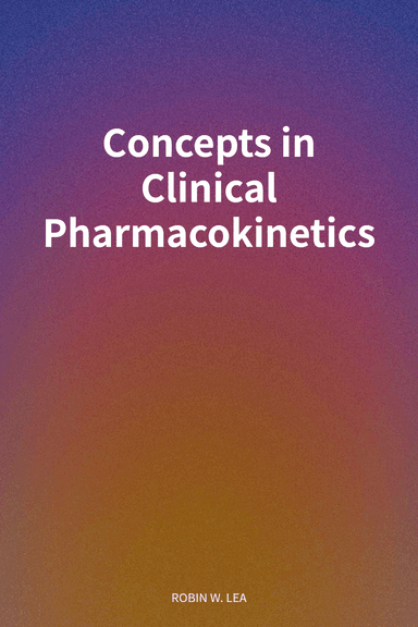 Concepts in Clinical Pharmacokinetics cover