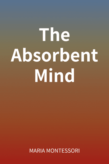 The Absorbent Mind cover