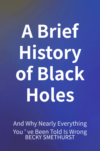 A Brief History of Black Holes cover