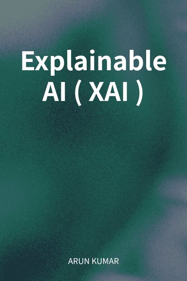 Explainable AI (XAI) cover