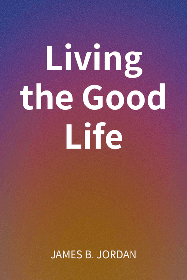 Living the Good Life cover