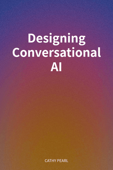 Designing Conversational AI cover