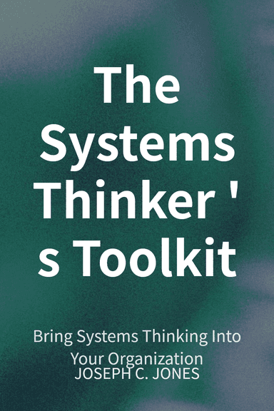 The Systems Thinker's Toolkit cover