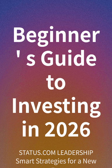 Beginner's Guide to Investing in 2026 cover