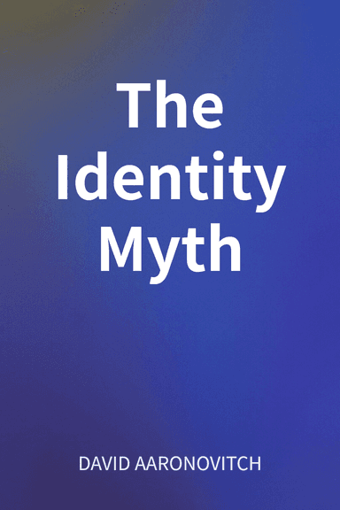 The Identity Myth cover