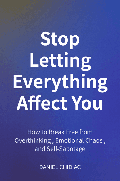 Stop Letting Everything Affect You cover