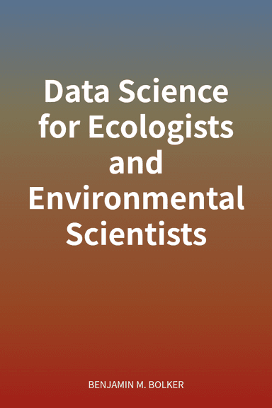 Data Science for Ecologists and Environmental Scientists cover
